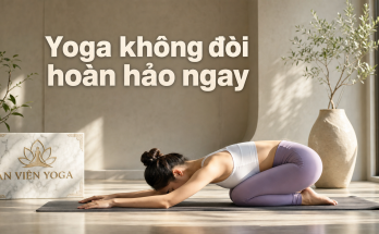 Khi Yoga dạy ta cách kiên nhẫn với bản thân - Image 2