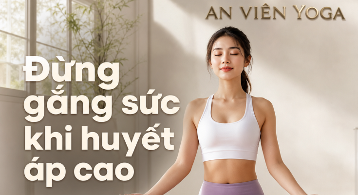 Cách tập Yoga an toàn cho người bị cao huyết áp - Image 2